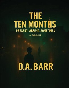 The Ten Months (eBook, ePUB) - Barr, D. A.