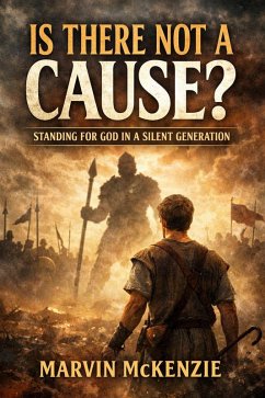 Is There Not a Cause (eBook, ePUB) - McKenzie, Marvin