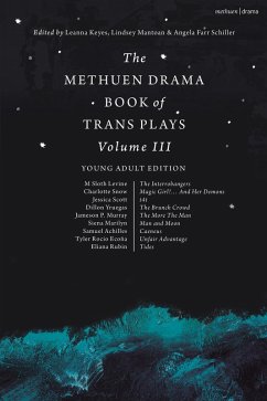 Cover The Methuen Drama Book of Trans Plays Volume 3 (eBook, ePUB)