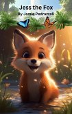 Jess the Fox Bilingual English and Spanish Edition (eBook, ePUB) Jess the Fox Bilingual English and Spanish Edition (eBook, ePUB)