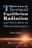 Basic Laws of Thermal Equilibrium Radiation and Their Role in Thermodynamics (eBook, ePUB)