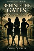 Behind the gates (Behind these gates, #1) (eBook, ePUB)