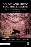 Sound and Music for the Theatre (eBook, ePUB)