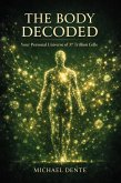 The Body Decoded: Your Personal Universe of 37 trillion Cells (eBook, ePUB)