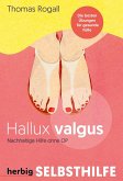 Hallux Valgus - Nachhaltige Hilfe ohne OP   (Mängelexemplar)