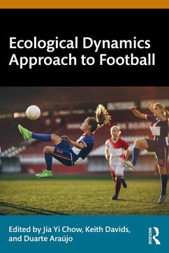 Cover Ecological Dynamics Approach to Football (eBook, ePUB)
