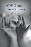 ADHD and Parental Luck (eBook, ePUB)
