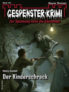 Gespenster-Krimi 191 (eBook, ePUB) - Cardell, Henry