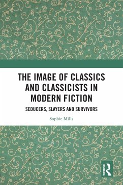 Cover The Image of Classics and Classicists in Modern Fiction (eBook, PDF)