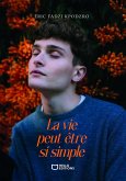 La vie peut être si simple (eBook, ePUB)