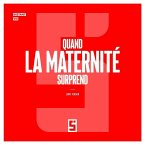 Quand la maternité surprend (eBook, ePUB)