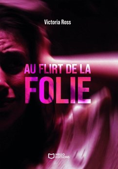 Cover Au Flirt de la Folie (eBook, ePUB)