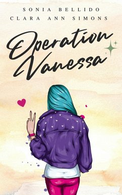 Operation Vanessa (eBook, ePUB) - Bellido, Sonia; Simons, Clara Ann