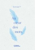 Au coeur des mots (eBook, ePUB)