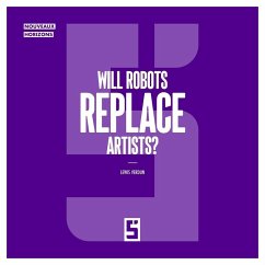 Cover Will Robots Replace Artists ? (eBook, ePUB)