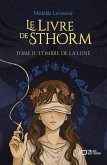 Le Livre de Sthorm - Tome II : L'ombre de la lune (eBook, ePUB)