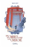 Dans les ombres du passé, je t'ai cherché (eBook, ePUB)