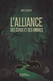 L'Alliance des Échos et des Ombres (eBook, ePUB)