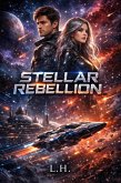 Stellar Rebellion (eBook, ePUB)