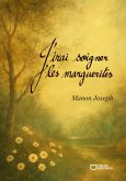 J'irai soigner les marguerites (eBook, ePUB)