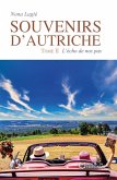 Souvenirs d'Autriche - Tome II : L'écho de nos pas (eBook, ePUB)
