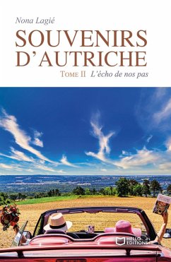 Souvenirs d'Autriche - Tome II : L'écho de nos pas (eBook, ePUB) - Lagié, Nona