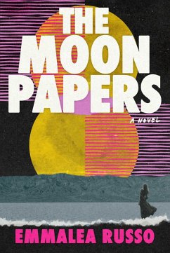 The Moon Papers (eBook, ePUB) - Russo, Emmalea