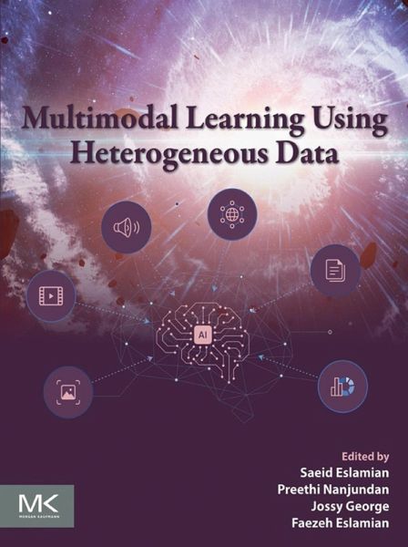 Multimodal Learning Using Heterogeneous Data (eBook, ePUB)