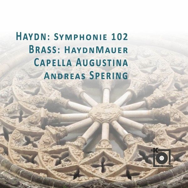 Haydn: Symphonie 102/Brass: Haydnmauer