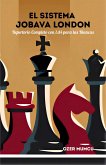 El Sistema Jobava London, Repertorio Completo con 1.d4 para las Blancas (eBook, ePUB)