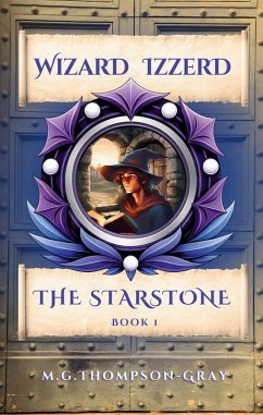 Cover Wizard Izzerd: The Starstone (eBook, ePUB)