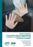 Eventos emergentes en las prácticas educativas telepresenciales en tiempos de la pandemia COVID-19 (eBook, PDF)