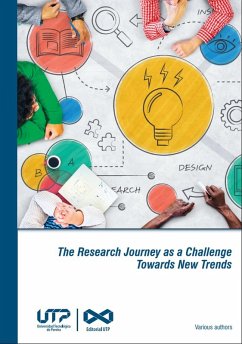 The Research Journey as a Challenge Towards New Trends (eBook, PDF) - Franco Ossa, Carolina; Gutierrez Giraldo, Martha Cecilia; Bermúdez Cardona, Eliana