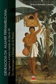 Genealogia da Mulher Pernambucana: (eBook, ePUB)