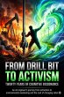 From Drill Bit to Activism: Twenty... - Bild 1