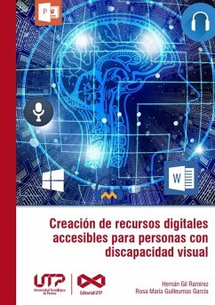 Creación de recursos digitales accesibles para personas con discapacidad visual (eBook, PDF) - Gil Ramírez, Hernán; Guilleuma, Rosa María