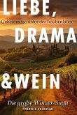 Liebe, Drama und Wein (eBook, ePUB)
