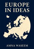 Europe in Ideas (History, #2) (eBook, ePUB) Europe in Ideas (History, #2) (eBook, ePUB)