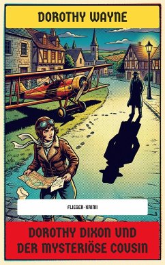 Cover Dorothy Dixon und der mysteriöse Cousin (eBook, ePUB)