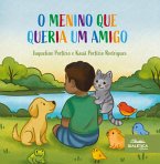 O Menino que Queria um Amigo (eBook, ePUB)