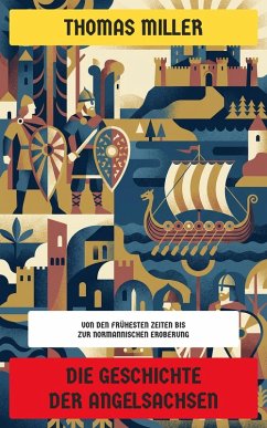 Cover Die Geschichte der Angelsachsen (eBook, ePUB)