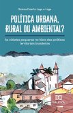 Política Urbana, Rural ou Ambiental? (eBook, ePUB)