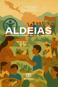 Aldeias (eBook, ePUB) - Carvalho, Eduardo Brasileiro de; González, Jesús Becerril