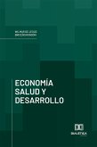 Economía Salud y Desarrollo (eBook, ePUB)