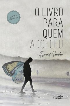 O livro para quem adoeceu (eBook, ePUB) - Sender, David