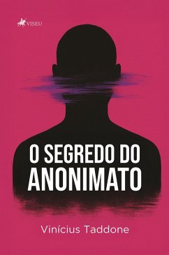 Cover O Segredo do Anonimato (eBook, ePUB)