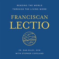 Franciscan Lectio (MP3-Download) - Riley OFM, Dan