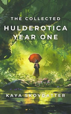 Cover The Collected Hulderotica Year One (eBook, ePUB)
