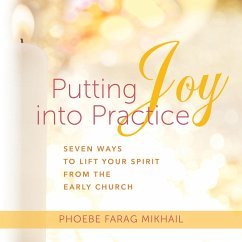 Putting Joy Into Practice (MP3-Download) - Farag Mikhail, Phoebe
