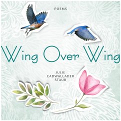 Wing Over Wing (MP3-Download) - Staub, Julie Cadwallader